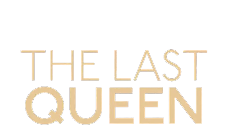 The Last Queen